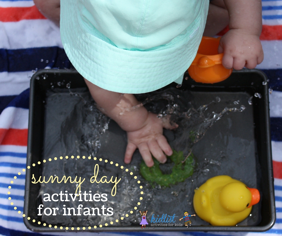 Sunny Day Activities for Infants - Kidlist
